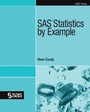 Cover: SAS Statistics by Example - SAS Institute