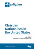 Cover: Christian Nationalism in the United States - MDPI