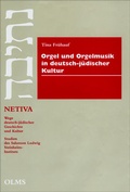 Cover: Orgel und Orgelmusik in deutsch-j&uuml;discher Kultur - Georg Olms Verlag