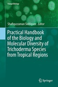 Cover: Practical Handbook of the Biology and Molecular Diversity of Trichoderma Species from Tropical Regions - Springer