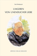 Cover: UMGEBEN VON UNENDLICHER LIEBE - M&ouml;nnig, Sylvia