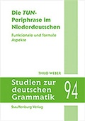Cover: Die TUN-Periphrase im Niederdeutschen - Stauffenburg