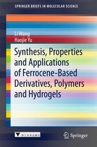 Abbildung von: Synthesis, Properties and Applications of Ferrocene-based Derivatives, Polymers and Hydrogels - Springer