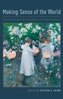 Cover: Making Sense of the World - Oxford University Press Inc