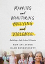 Cover: Mapping and Monitoring Bullying and Violence - Oxford University Press Inc