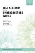 Cover: Just Security in an Undergoverned World - Oxford University Press