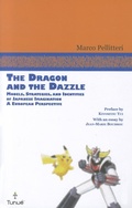 Cover: The Dragon and the Dazzle - John Libbey Publishing  Ltd