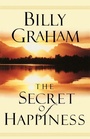 Cover: The Secret of Happiness - Thomas Nelson Publishers