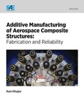 Cover: Additive Manufacturing of Aerospace Composite Structures - SAE International