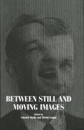Cover: Between Still and Moving Images - John Libbey Publishing  Ltd