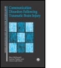 Cover: Communication Disorders Following Traumatic Brain Injury - Psychology Press Ltd