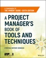 Cover: A Project Manager's Book of Tools and Techniques - Wiley