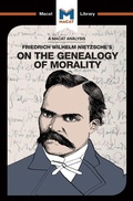 Cover: An Analysis of Friedrich Nietzsche's On the Genealogy of Morality - Routledge