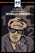 Cover: An Analysis of Henry Kissinger's World Order - Routledge