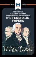 Cover: An Analysis of Alexander Hamilton, James Madison, and John Jay's The Federalist Papers - Routledge
