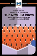 Cover: An Analysis of Michelle Alexander's The New Jim Crow - Routledge