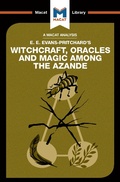 Cover: An Analysis of E.E. Evans-Pritchard's Witchcraft, Oracles and Magic Among the Azande - Routledge