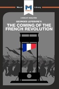 Cover: An Analysis of Georges Lefebvre's The Coming of the French Revolution - Routledge