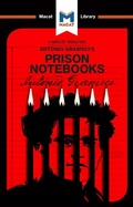 Cover: An Analysis of Antonio Gramsci's Prison Notebooks - Routledge