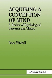 Enlarge image Cover: Acquiring a Conception of Mind - Psychology Press Ltd