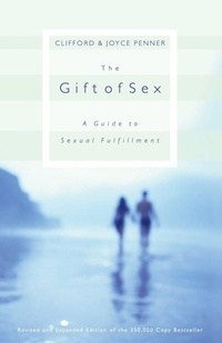 Enlarge image Cover: The Gift of Sex - Thomas Nelson Publishers