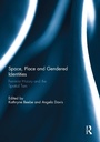 Cover: Space, Place and Gendered Identities - Routledge