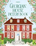 Cover: Georgian House Picture Book - Usborne Publishing Ltd
