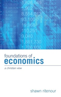 Enlarge image Cover: Foundations of Economics - Wipf & Stock Publishers
