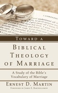 Cover: Toward a Biblical Theology of Marriage - Wipf & Stock Publishers