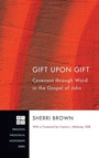 Cover: Gift Upon Gift - Wipf & Stock Publishers