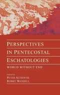 Cover: Perspectives in Pentecostal Eschatologies - Wipf & Stock Publishers