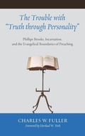 Cover: The Trouble with Truth Through Personality - Wipf & Stock Publishers