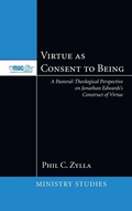 Cover: Virtue as Consent to Being - Wipf & Stock Publishers