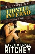 Cover: Thistle Inferno - Wordfire Press LLC
