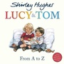 Cover: Lucy & Tom: From A to Z - Red Fox Picture Books