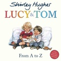 Cover: Lucy & Tom: From A to Z - Red Fox Picture Books