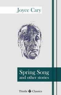 Enlarge image Cover: Spring Song and other stories - Thistle Publishing