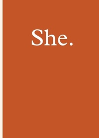 Enlarge image Cover: She. - Insert Blanc Press