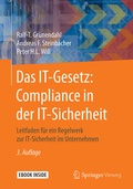 Bild: Das IT-Gesetz: Compliance in der IT-Sicherheit - Springer Vieweg