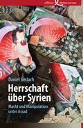 Cover: Herrschaft &uuml;ber Syrien - Edition Einwurf GmbH