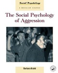 Cover: The Social Psychology of Aggression - Psychology Press Ltd