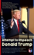Cover: Attempt to Impeach Donald Trump - Declassified Government Documents, Investigation of Russian Election Interference & Legislative Procedures for the Impeachment - Madison & Adams Press