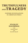 Cover: Truthfulness and Tragedy - University of Notre Dame Press