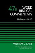 Cover: Hebrews 9-13, Volume 47B - Zondervan Academic