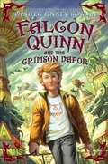 Cover: Falcon Quinn and the Crimson Vapor - Katherine Tegen Books