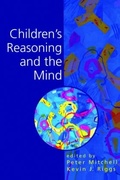 Cover: Children's Reasoning and the Mind - Psychology Press Ltd