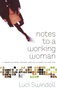 Enlarge image Cover: Notes to a Working Woman - Thomas Nelson Publishers