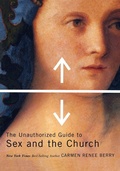 Cover: The Unauthorized Guide to Sex and Church - Thomas Nelson Publishers