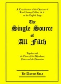 Cover: The Single Source of All Filth - J Garnet Miller Ltd