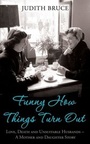 Cover: Funny How Things Turn Out - Simon + Schuster LLC